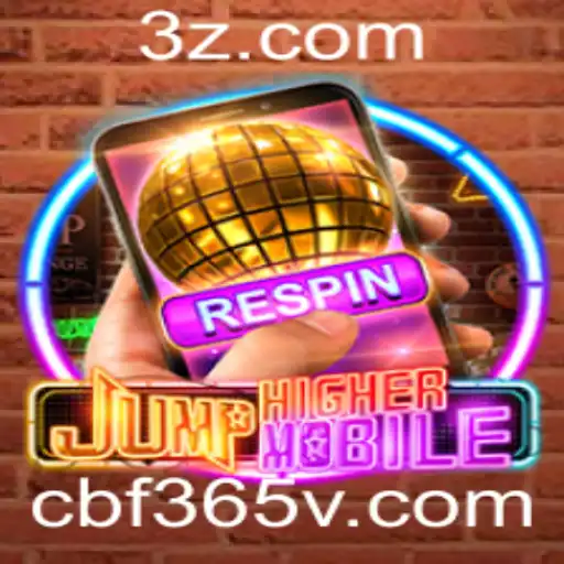 Descubra o Mundo de JumpHighermobile e Como Surfar na Onda com cbf365.vip