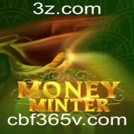 Descubra o Mundo do Jogo MoneyMinter com CBF365.vip